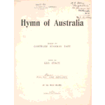 Hymn of Australia. Words by Gertrude Stanway Tapp ; music by Geo. Stacy.