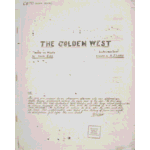 The golden West. Words and melody by Frank Cato ; accompaniment arranged by A.J. Leckie.