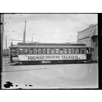 048745PD: Tram advertising the Premier Theatre talkies, the first suburban cinema opening with talkies 30 September 1929 on the corner of Bulwer and Stirling Streets, East Perth