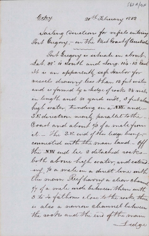 ACC 563AD/9F: 20 February 1852. Sailing instruction for vessels entering Port Gregory. A.C. Gregory, Assistant Surveyor.