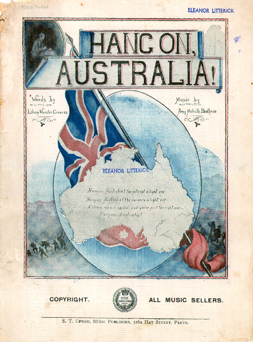 Hang on, Australia! Words by Lilian Wooster Greaves ; music by Amy Melville Beetham