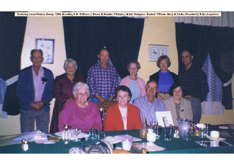 YRP13: Local History Group. Standing: R. Elson, L. Elson, K. Beattie, P. Shipley, M&C Hodgson. Seated: Y. Elson (Sec), M. Corke (President), E&J Jespersen