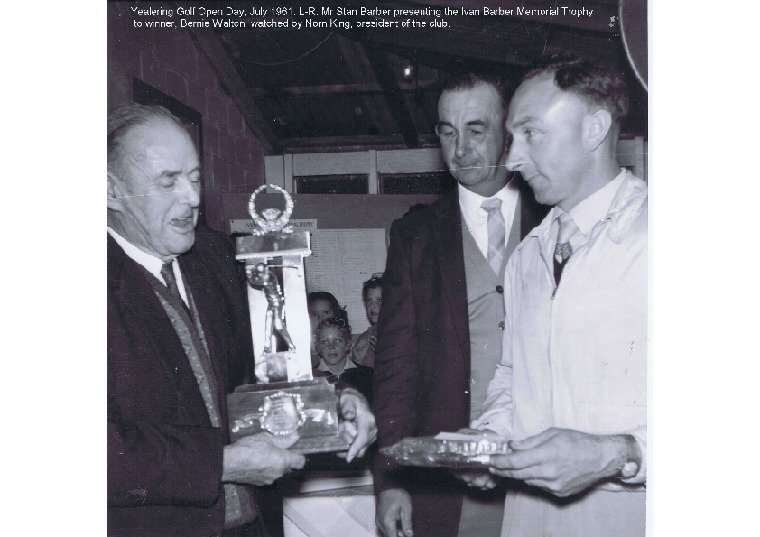 YRP19: Golf open Day, July 1961. L-R: Stan Barber presenting the Ivan Barber Memorial Trophy to winner, Bernie Walton, watched by Norm King