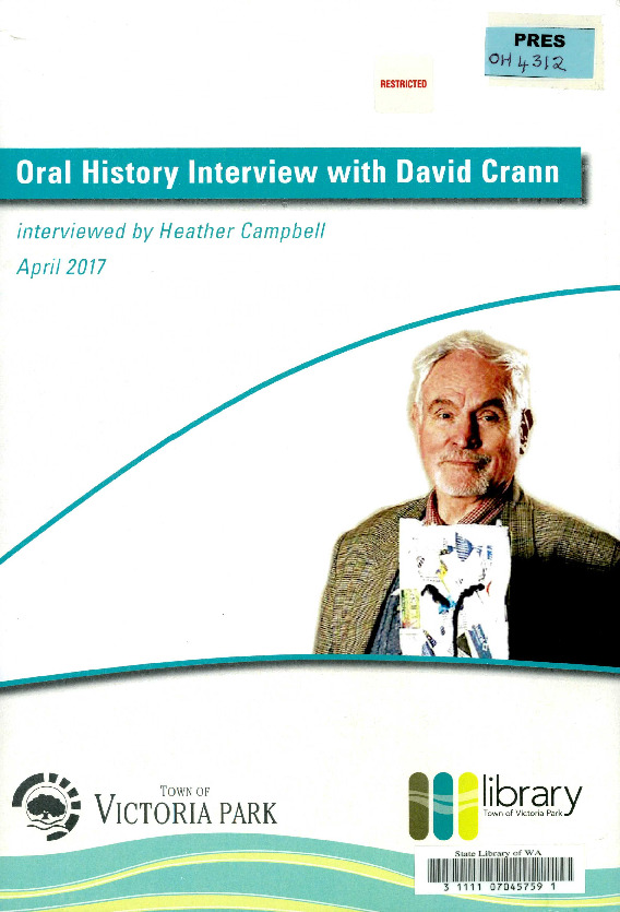 OH4312 Transcript. Interview with David Crann in 2017 / by Heather Campbell