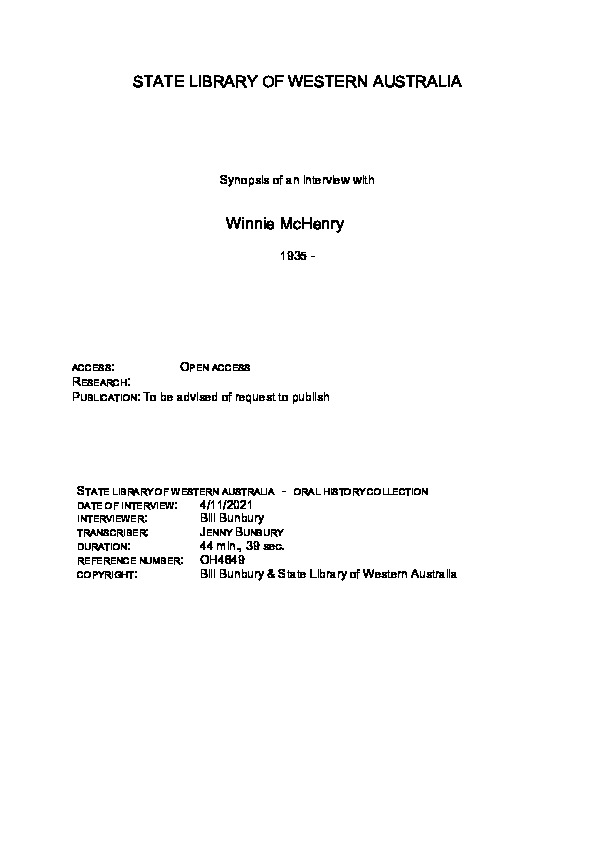 OH4649: Synopsis. Interview with Winnie McHenry in 2021 by Bill Bunbury.